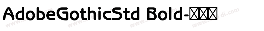 AdobeGothicStd Bold字体转换